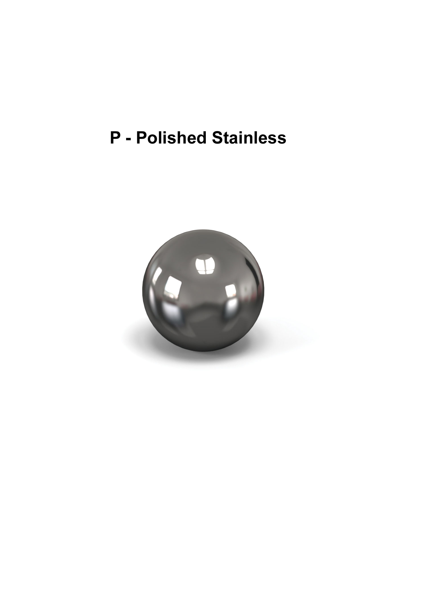 P - Polished Stainless (Standard Finish)