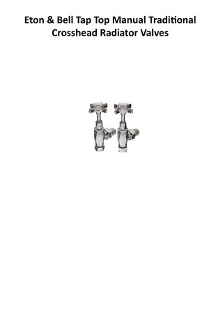 Eton & Bell Tap Top Manual Radiator Valves