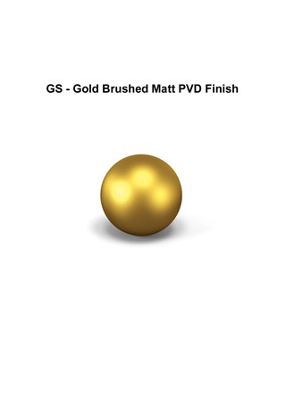 GS - Gold Brushed Matt PVD Finish 